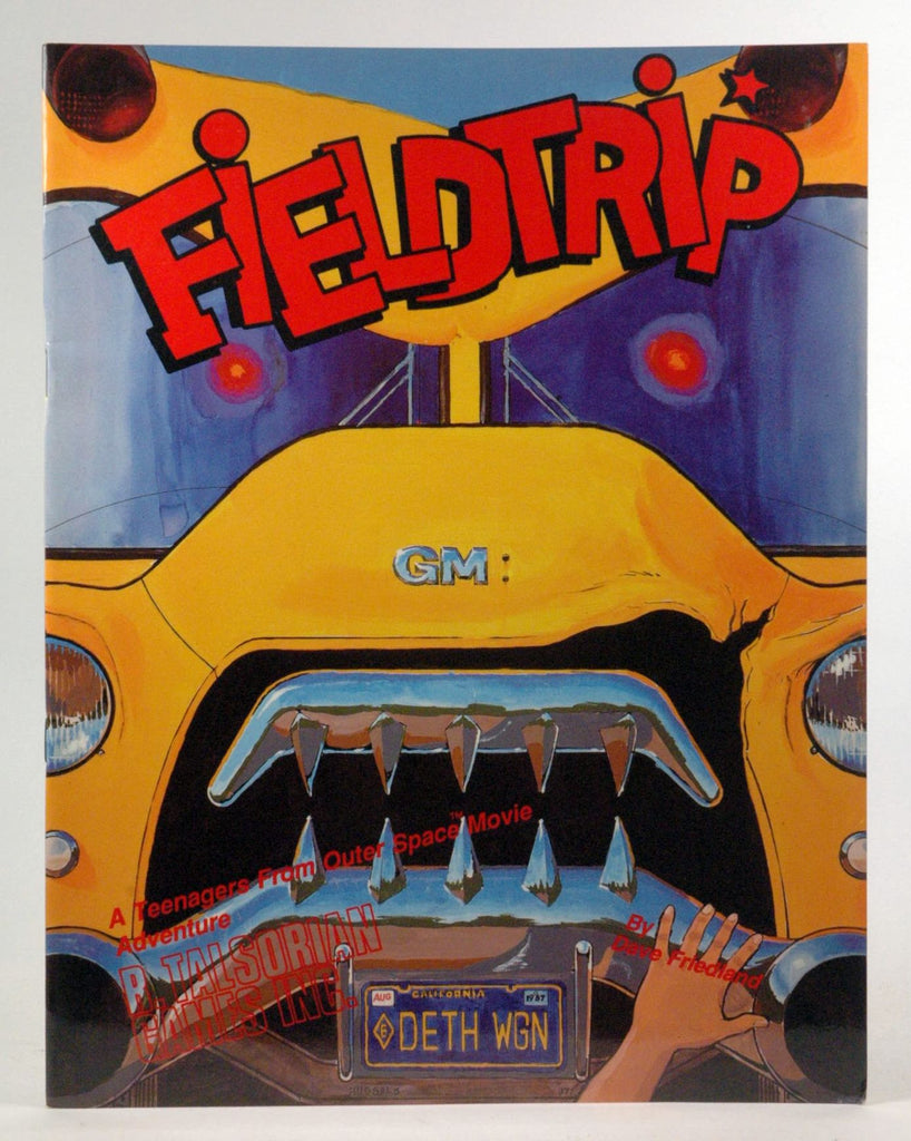 Fieldtrip: A Teenagers From Outer Space Movie Adventure, by Dave Friedland  