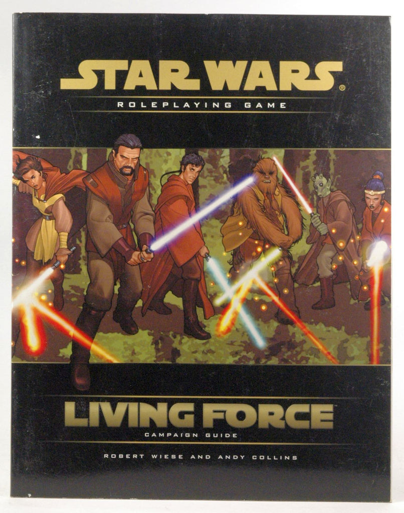 Living Force Campaign Guide (Star Wars Accessory), by Collins, Andy, Wiese, Robert  