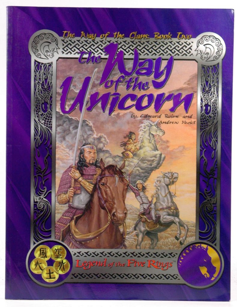 The way of the Unicorn (Legends of the Five Rings), by   