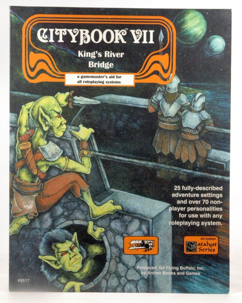 Citybook VII: King's River Bridge (A Gamemaster's Aid For All Roleplaying Systems), by Debora Kerr  
