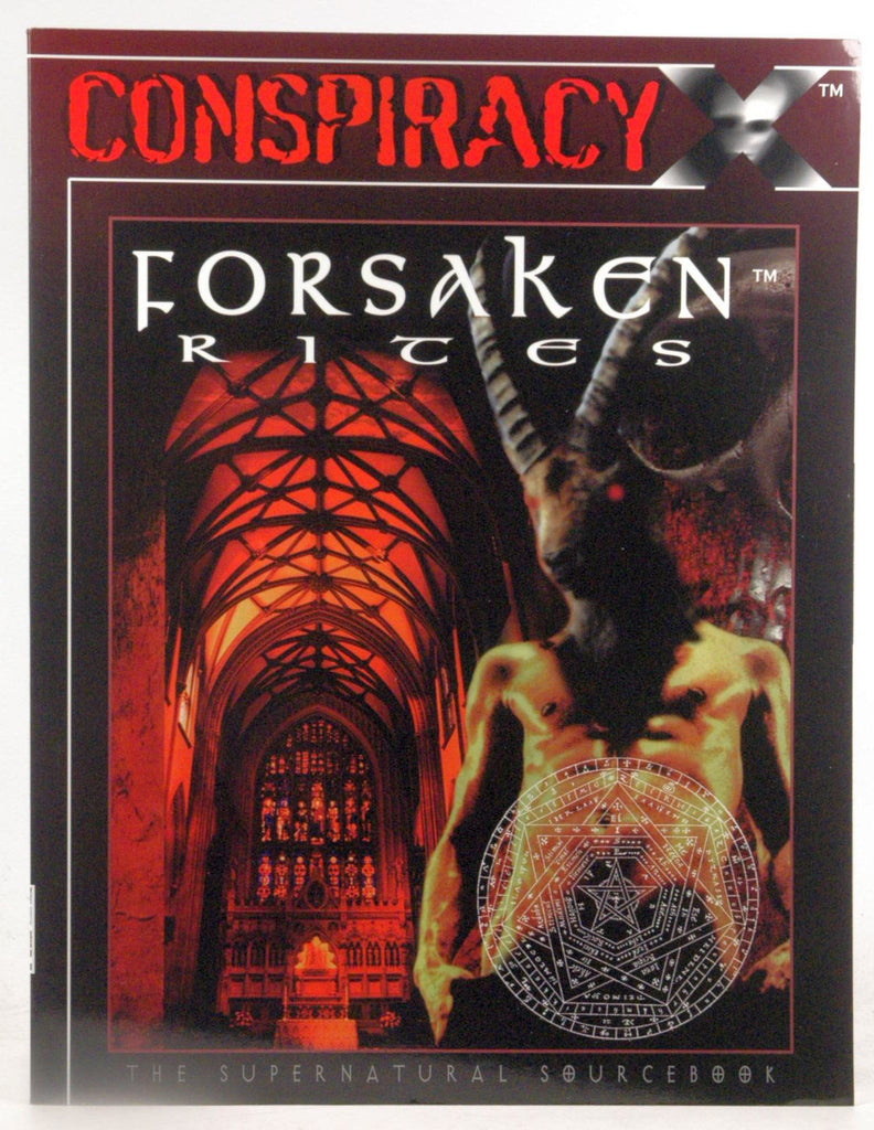 Conspiracy X : Forsaken Rites, by Snead, John, Shy, Christopher, Vasilakos, George, Edwards, Phil, Jurkat, M. Alexander, MacLeod, Duncan I., Hogan, Francis, Ferguson, C. Brent, McKinney, Heather J.  