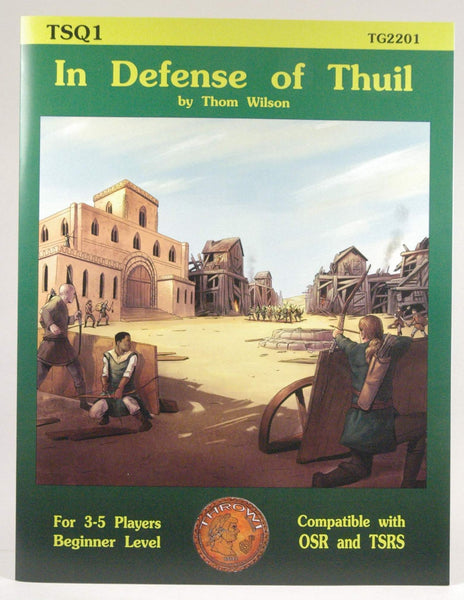 TSQ1 In Defense of Thuil, by Thom Wilson  