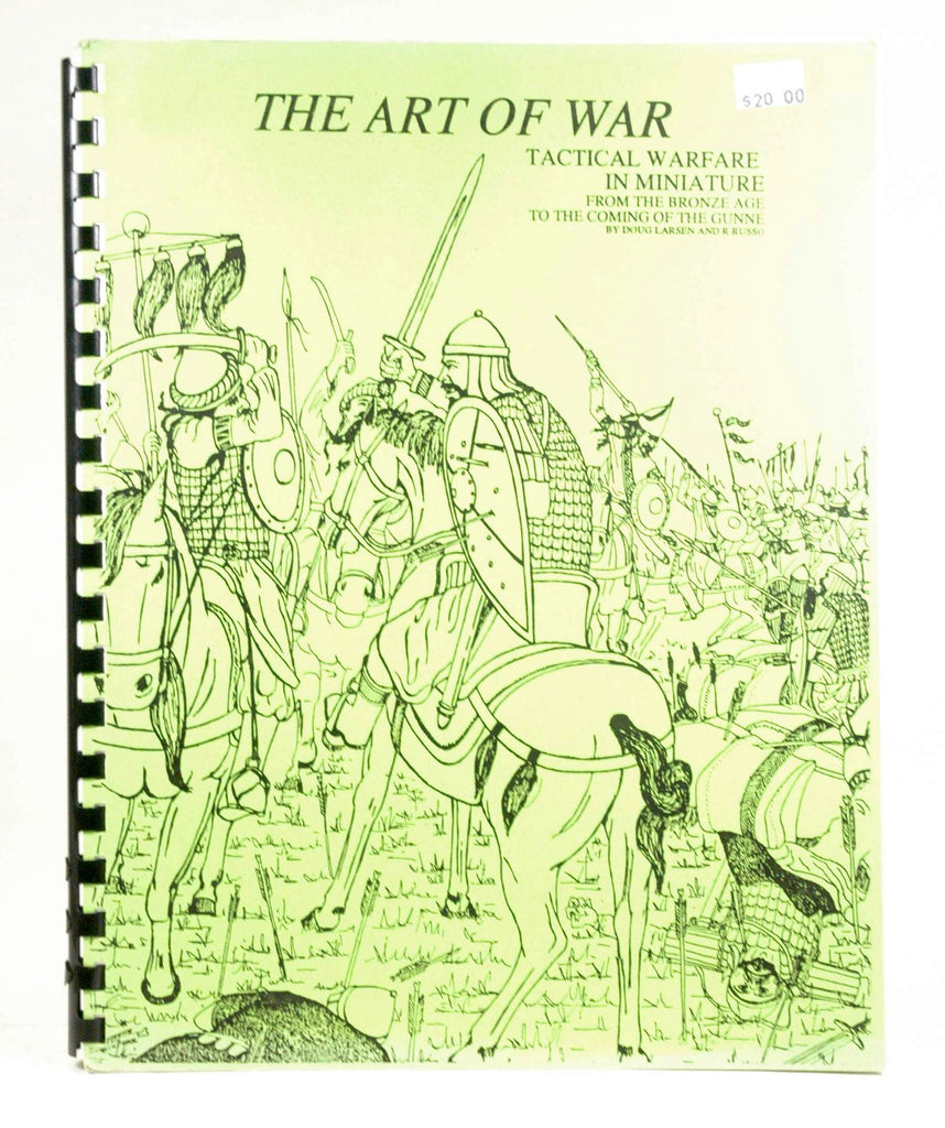 The Art of War: Tactical Warfare in Miniature, by Doug Larsen and R. Russo  