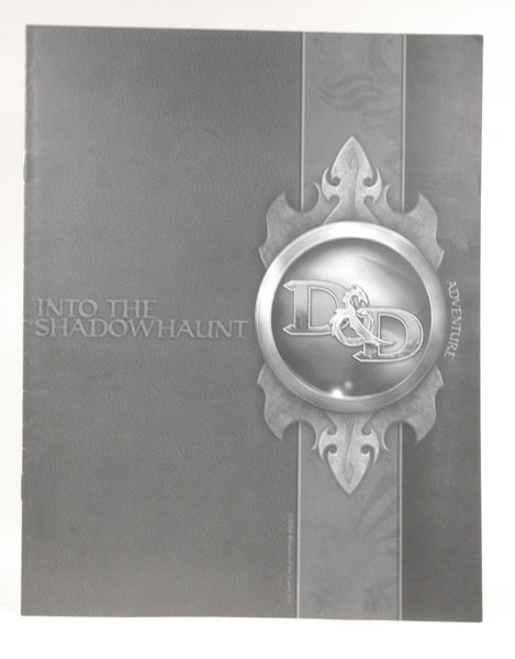 Into the Shadowhaunt D&D Module Game Day, by Stephen Radney-MacFarland and Peter Schaefer  