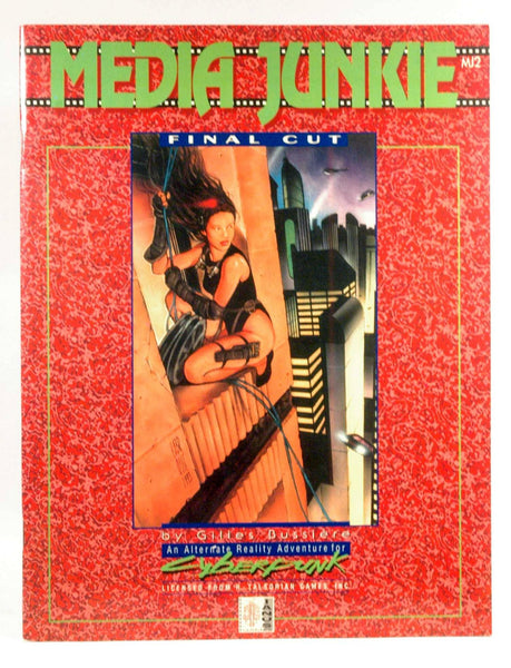 Media Junkie - Final Cut: An Alternate Reality Adventure for Cyperpunk, by Gilles Bussiere  
