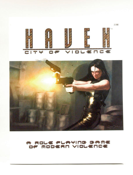 Haven: City of Violence: A Role-Playing Game of Modern Violence, by   