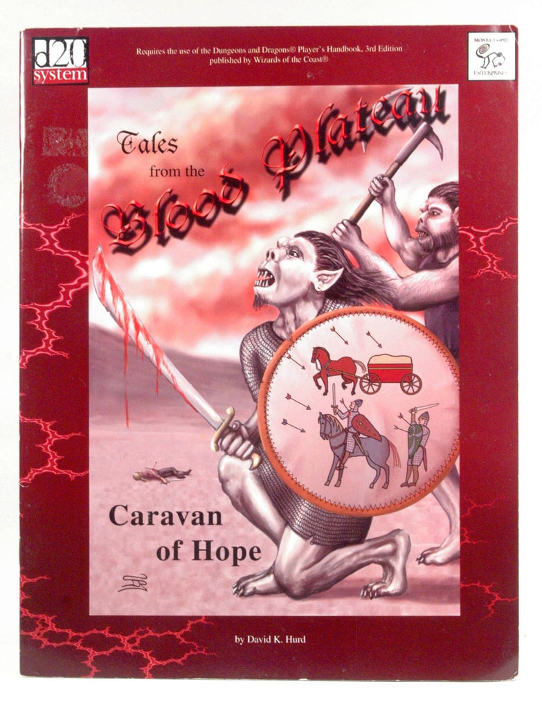Tales from the Blood Plateau: Caravan of Hope, by David K. Hurd  