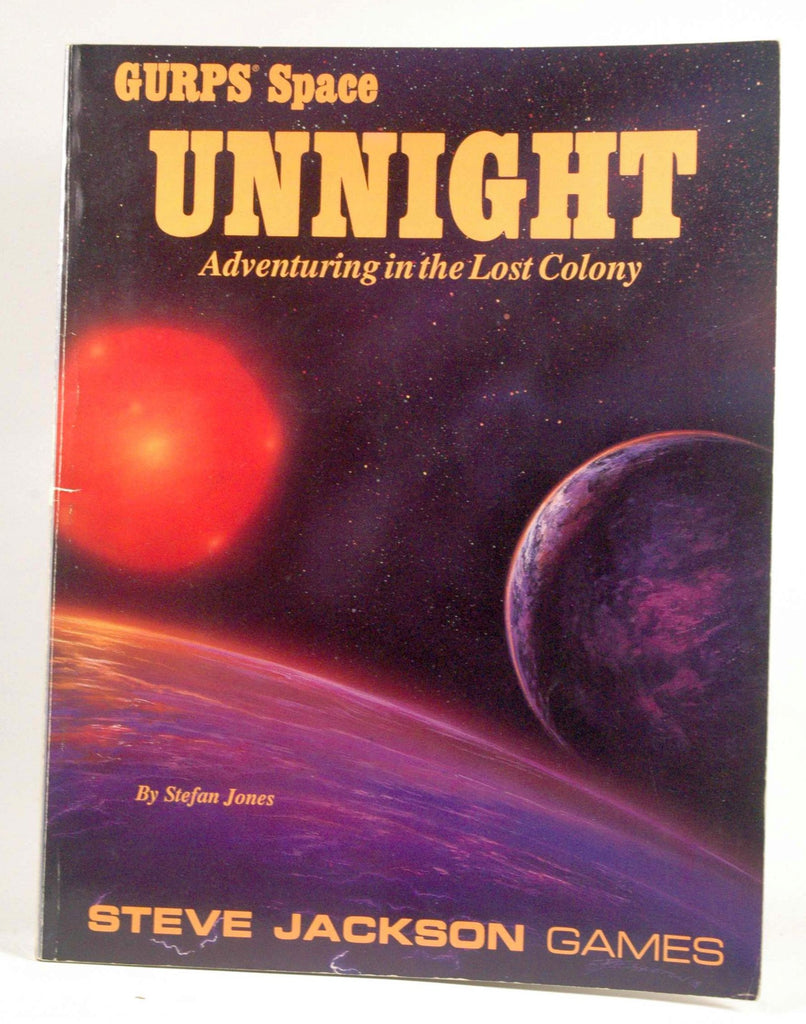 Gurps Space Unnight, Adventuring in the Lost Colony, by Stefan Jones  
