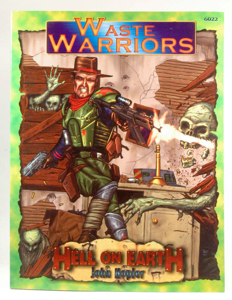 Waste Warriors (Deadlands: Hell on Earth Roleplaying), by   