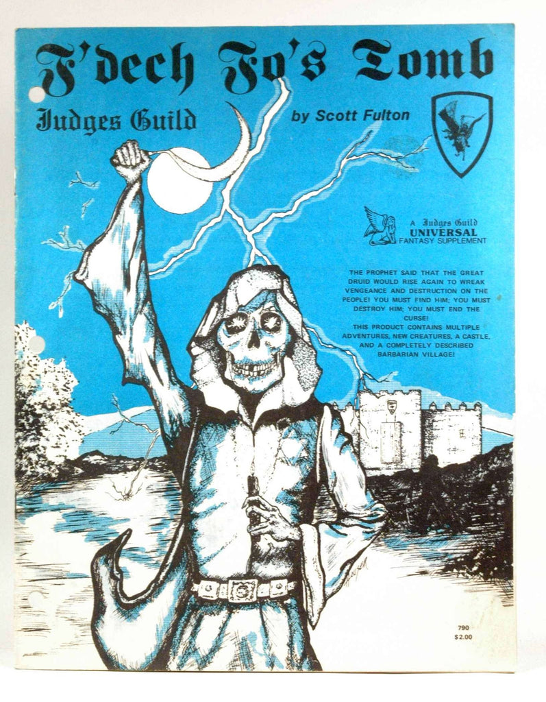 The Judges Guild Universal Fantasy Supplement (F'deck Fo's Tomb), by Scott Fulton  