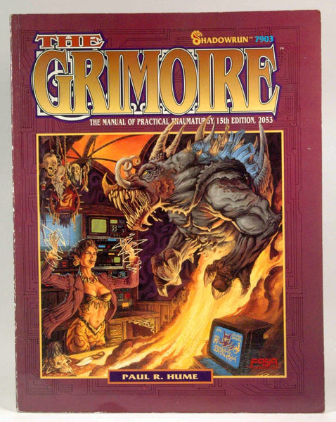 The Grimoire: Manual of Practical Thaumaturgy : 2053 (Shadowrun), by Hume, Paul R.  