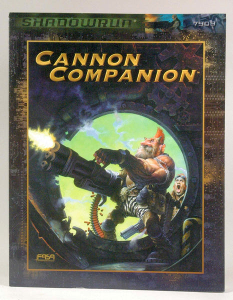 The Cannon Companion: A Shadowrun Sourcebook (Fasa), by FASA Corporation  