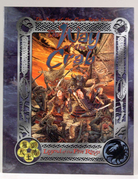 The Way Of The Clans: Book Three: The Way Of The Crab. (Legend Of The Five Rings)., by Vaux, Rob.  