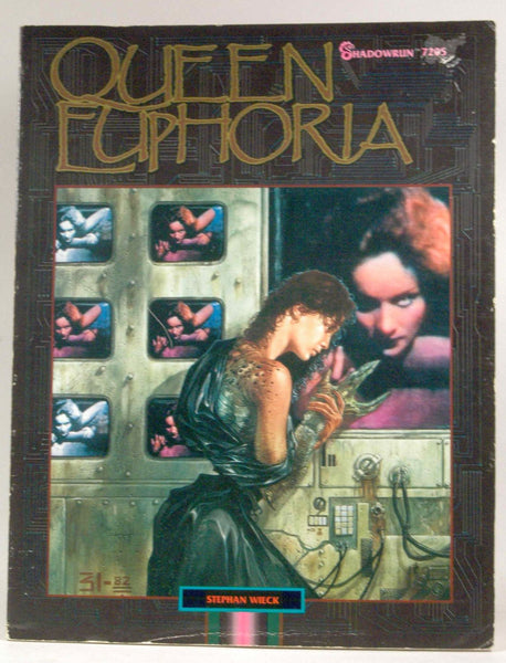 Queen Euphoria, A Shadowrun Adventure (FAS7304), by Stephan Wieck  