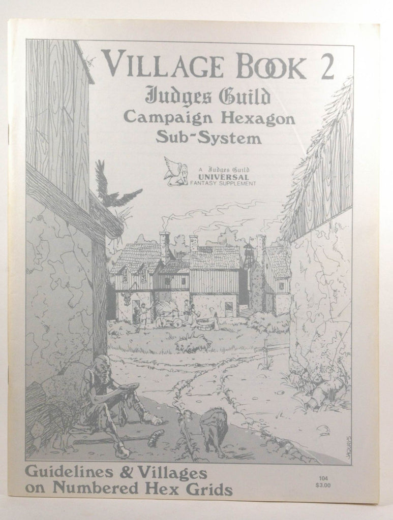 Village Book 2: Campaign Hexagon Sub - System ; Guidlines & Villages on Numbered Hex Grids Approved for Use with Dungeons & Dragons No. 104, by Hinnen, Bryan ; Holmer, Mark ; Johnson, Mitch ; Bledsaw, Bob ; Jaquays, Paul ; Sering, Dave  