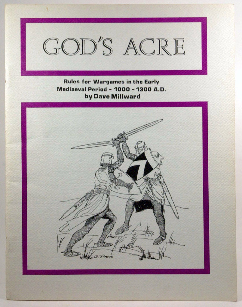 God's Acre: Rules for Wargames in the Early Mediaeval Period, 1000 - 1300 AD, by Dave Millward  