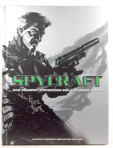 Spycraft: 020 System Espionage Role-Playing Game, by Kevin Wilson, Patrick Kapera  