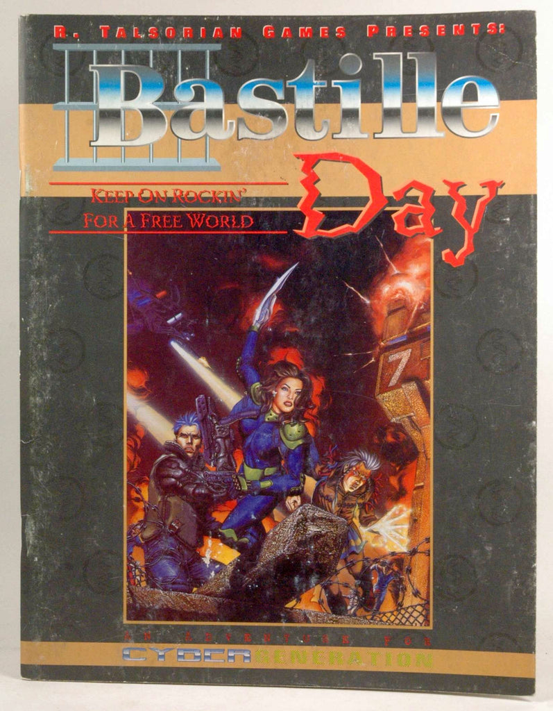 Bastille Day: An Adventure for Cybergeneration, by Edward Bolme  