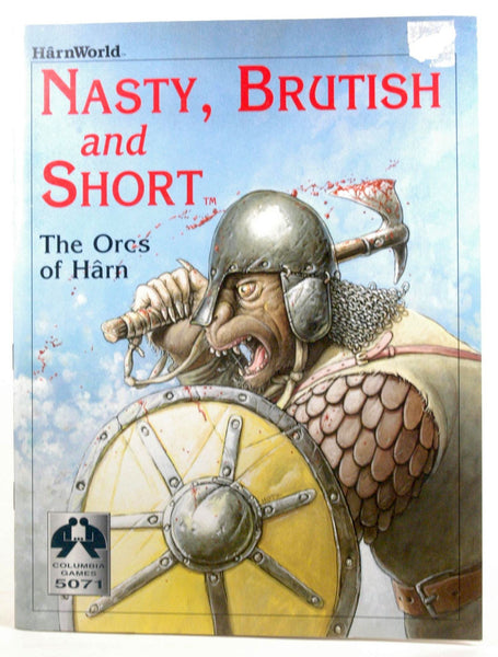 Nasty, Brutish, and Short: The Orcs of Harn (HarnWorld), by Columbia Games  