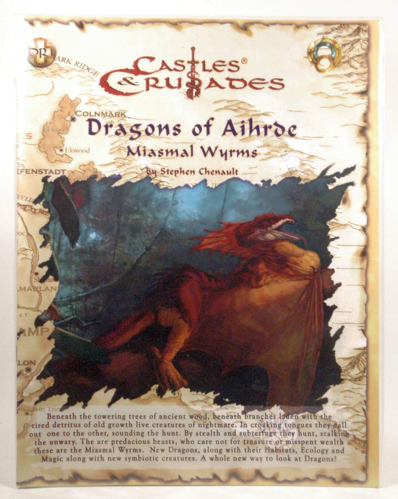 Dragons of Aihrde: Miasmal Wyrms (Castles & Crusades), by Stephen Chenault  