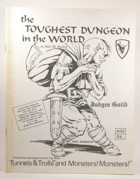 Toughest Dungeon in the World (Tunnels and Trolls), by Ken St. Andre  