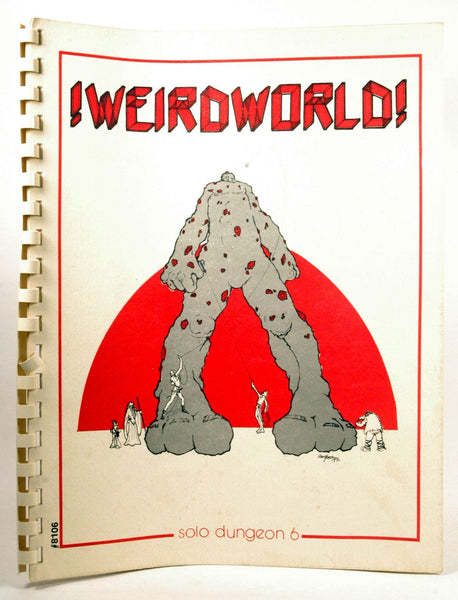 Weirdworld (Tunnels & Trolls Solo Dungeon #6), by Keith A. Abbott  