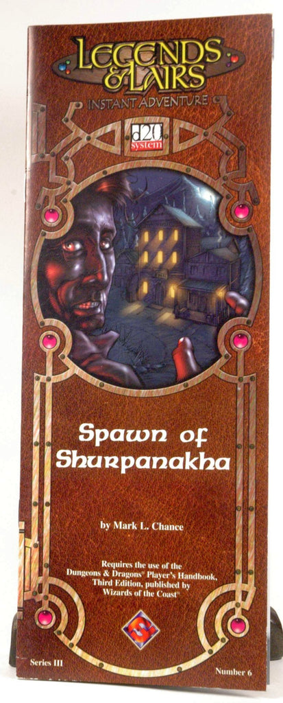 Spawn of Shurpanakha (Legends & Lairs Instant Adventure, 3), by Mark L. Chance  