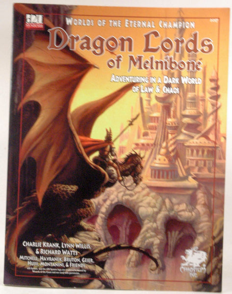 Dragon Lords of Melnibone: Adventuring in a Dark World of Law & Chaos (Dragon Lords of Melnibone (D20),2017,) (Worlds of the Eternal Champion), by Charlie Krank, et al  