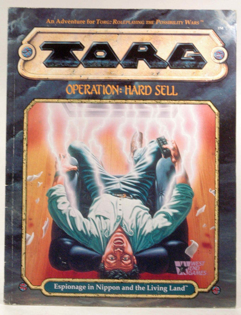 Operation: Hard Sell (TORG Roleplaying Game Adventure), by Ed Stark  