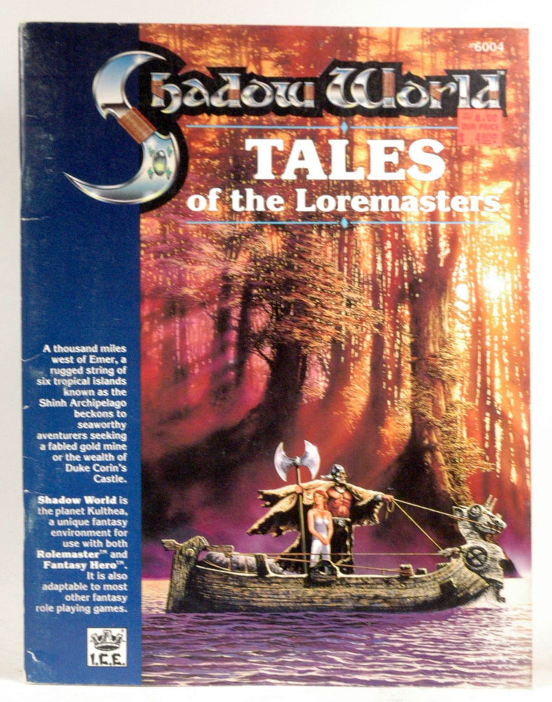 Tales of the Loremasters, Book 1 (Shadow World Exotic Fantasy Role Playing Environment, Stock No. 6004), by   