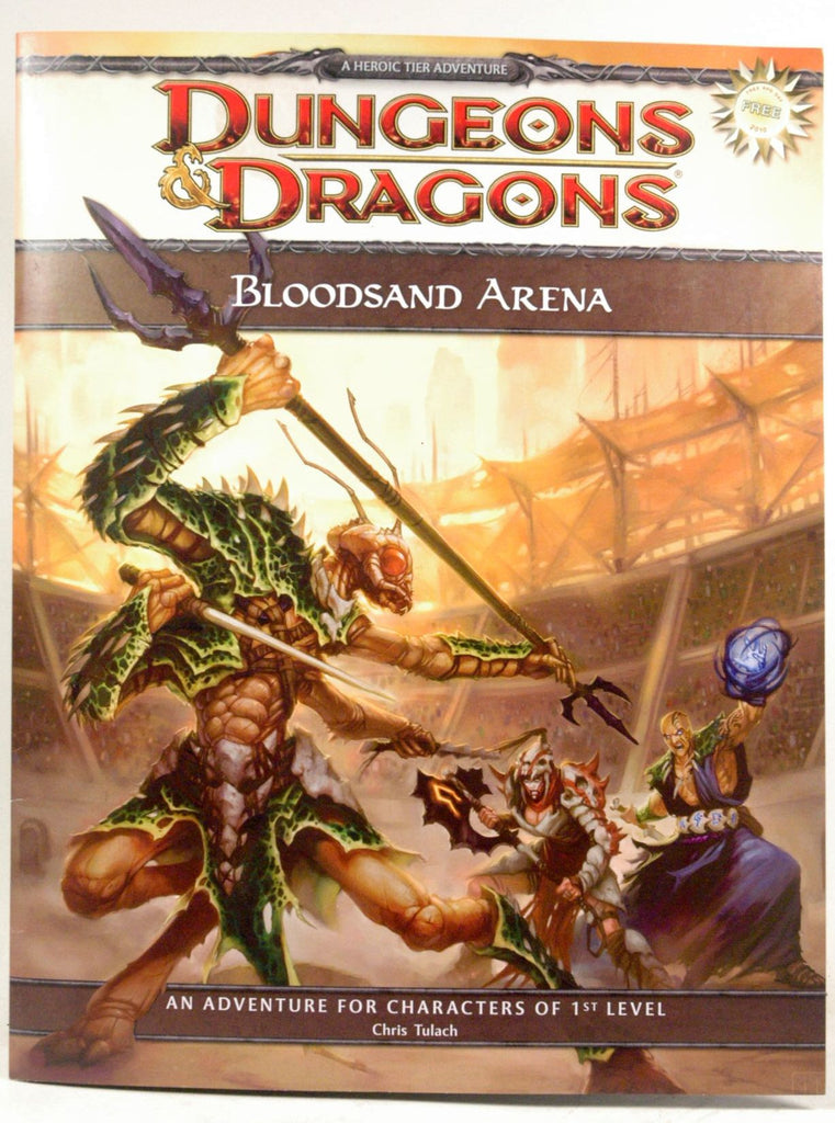 Dungeons & Dragons: Bloodsand Arena, an Adventure for Characters of 1st Level, by Chris Tulach  