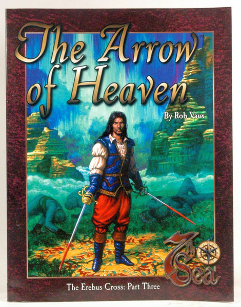 Arrow of Heaven 7Th Sea, by Vaux, Rob  