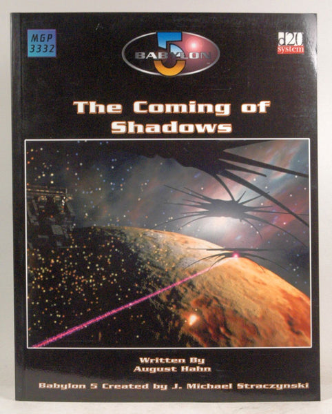 The Coming of Shadows (Babylon 5 Roleplaying Game), by Matthew Sprange, August Hahn  