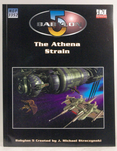 Babylon 5: Athena Strain (Babylon 5 (Mongoose Publishing)), by Matt Thomason  