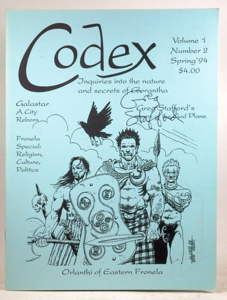 Codex Inquiries into the Nature and Secrets of Glorantha Vol 1 No 2 Spring 1994, by various Signed 