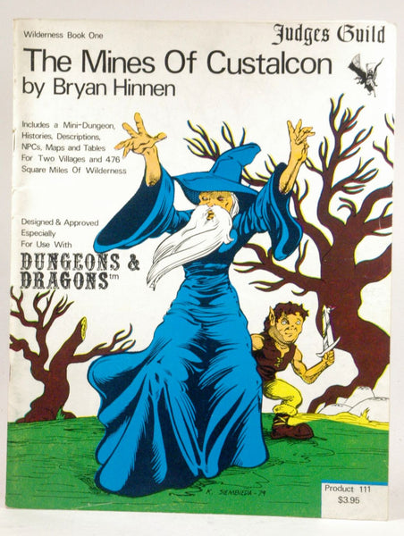The Mines of Custalcon (Judges Guild, Wilderness Book One), by Bryan Hinnen  