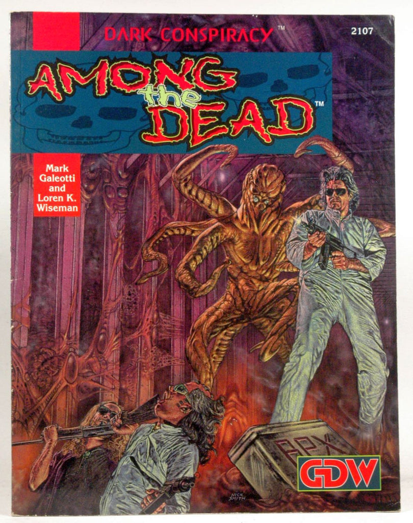 Among the Dead (Dark Conspiracy RPG), by   