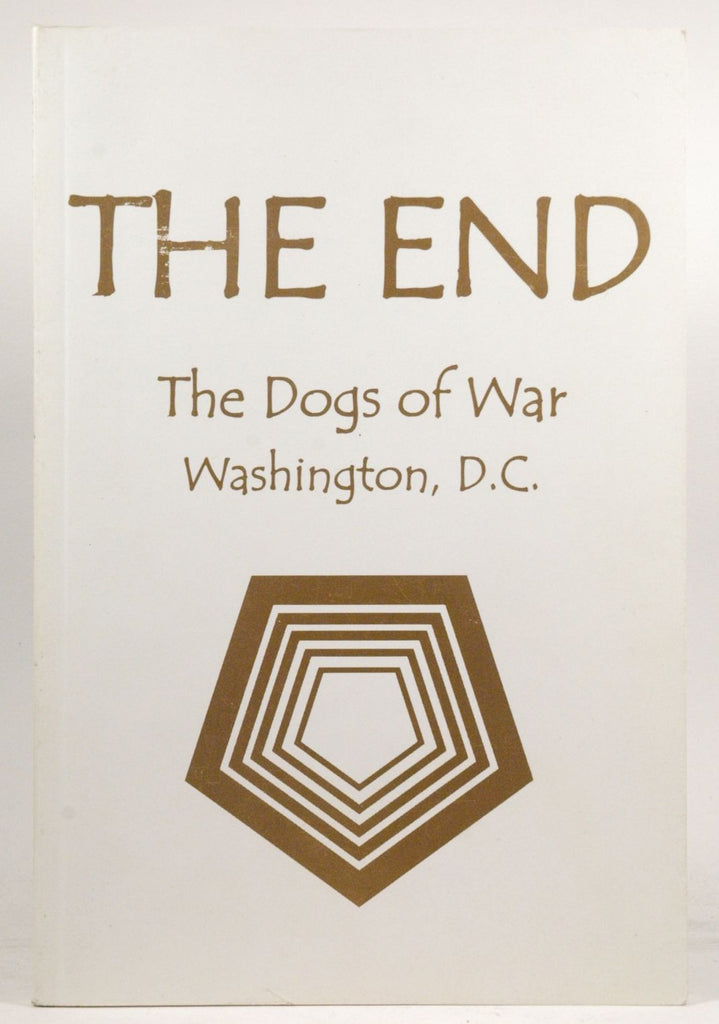 The End: The Dogs of War Washington DC, by   