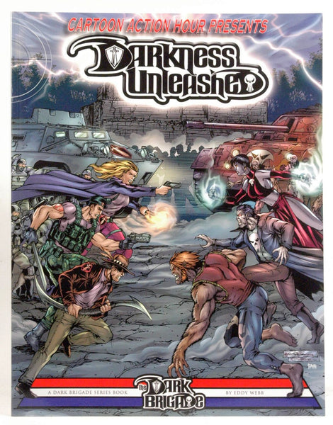 Cartoon Action Hour presents Darkness Unleashed, by Webb, Eddy  