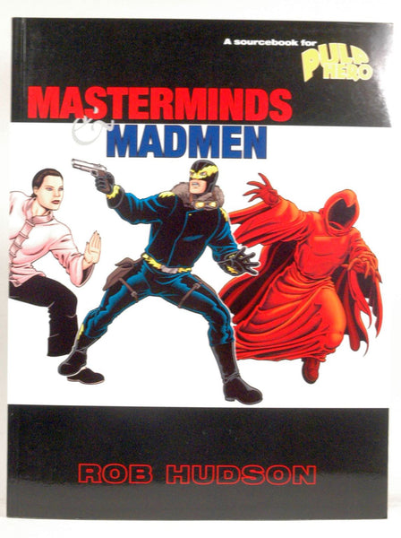 Masterminds and Madmen (Pulp Hero), by Rob Hudson  