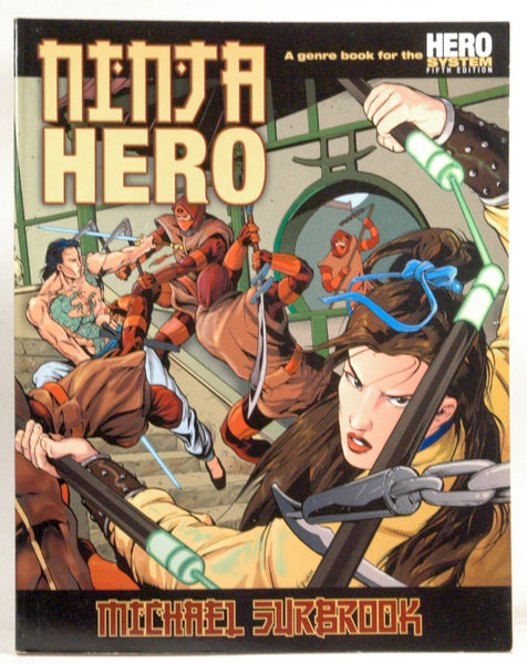 Ninja Hero: A Genre Book for the Hero System, by Steve Long, Michael Surbrook  