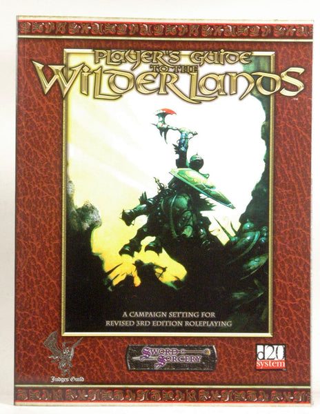 Players Guide to the Wilderlands (Sword and Sorcery D20), by Bledsaw, Bob  