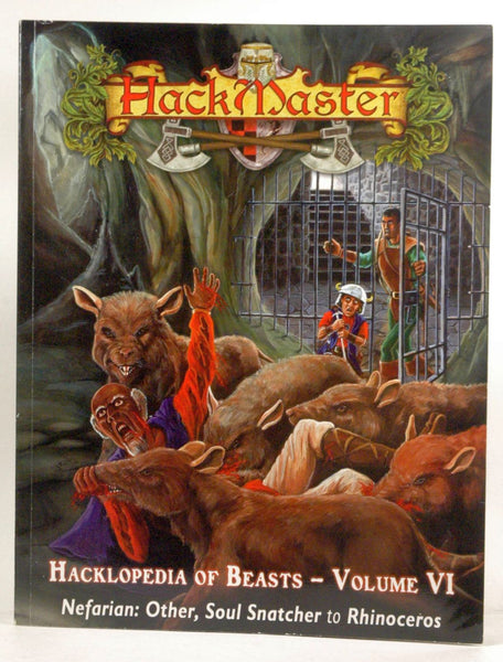Hackmaster: The Hacklopedia of Beasts, Vol 6, by Team, The Hackmaster Development  