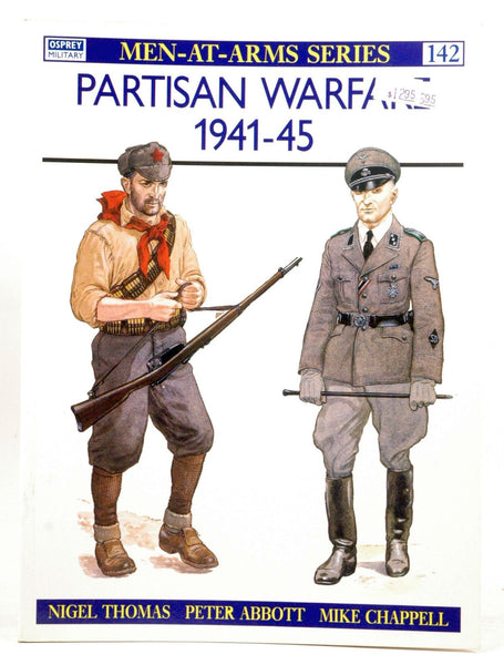 Partisan Warfare 1941-45 (Men-at-Arms), by Abbott, Peter, Thomas, Nigel  