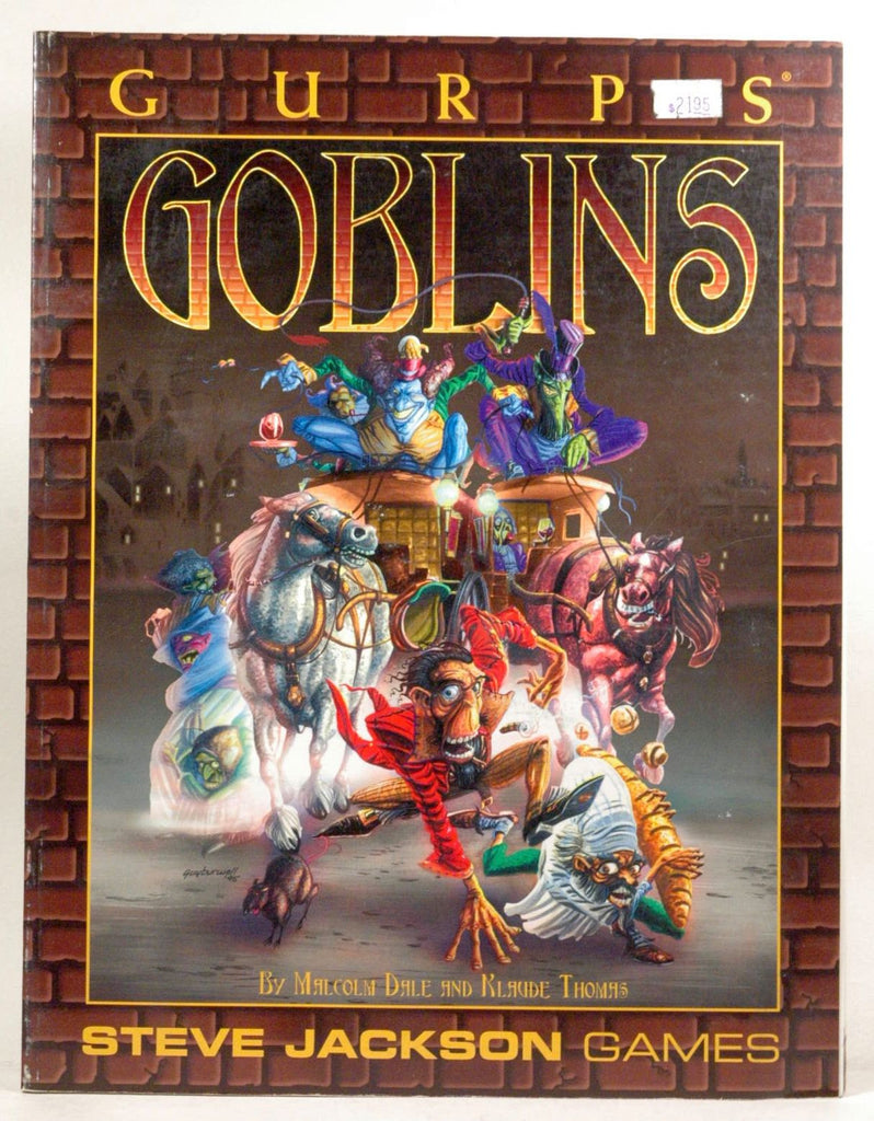 GURPS Goblins (GURPS: Generic Universal Role Playing System), by Dale, Malcolm  