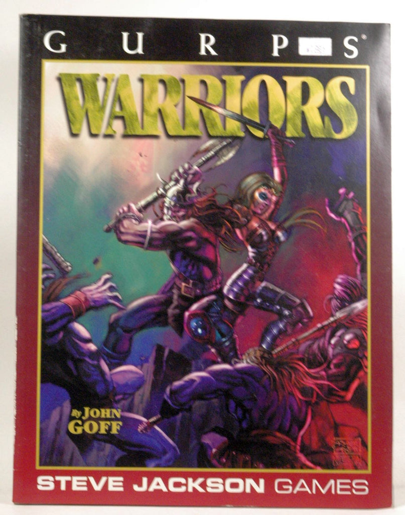 GURPS Warriors (GURPS: Generic Universal Role Playing System), by Goff, John  