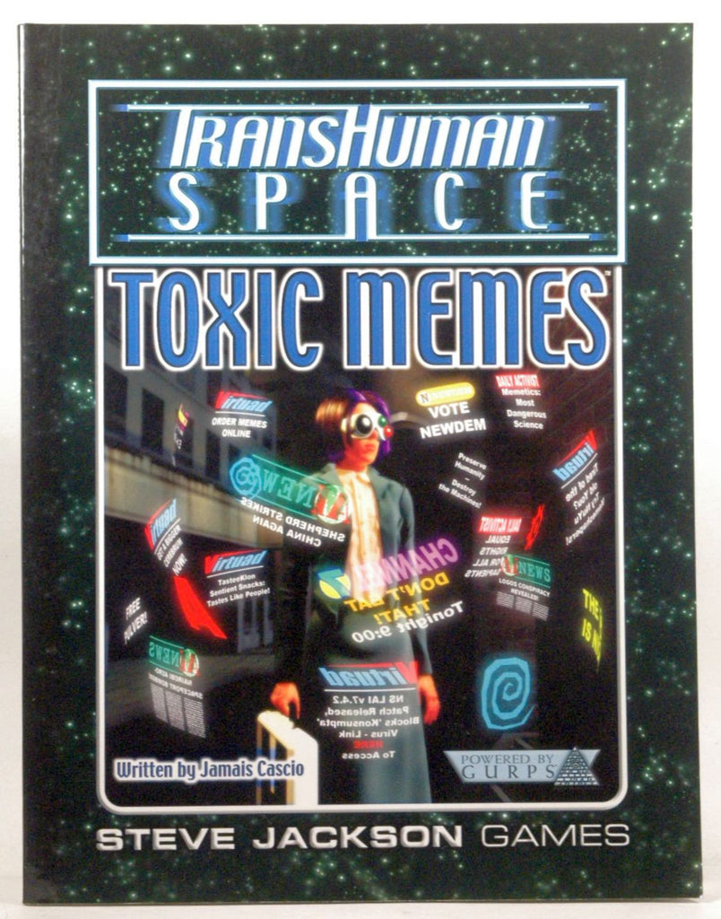 Toxic Memes (Transhuman Space), by Jamais Cascio  