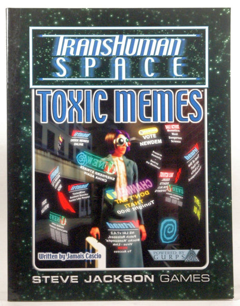 Toxic Memes (Transhuman Space), by Jamais Cascio  