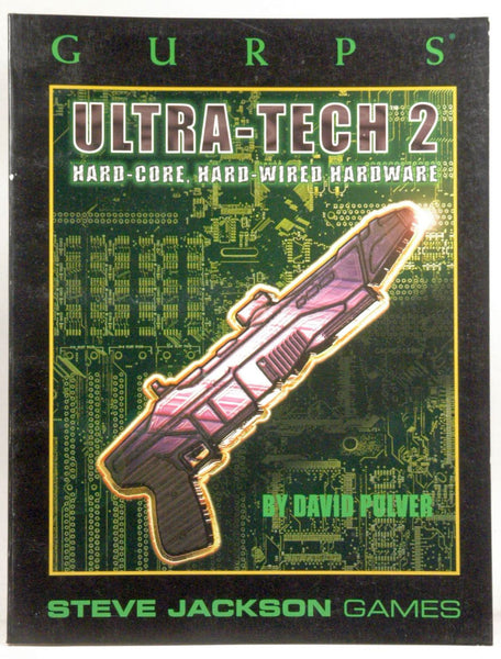 GURPS Ultra-Tech 2 *OP (GURPS: Generic Universal Role Playing System) (No. 2), by Pulver, David L.  