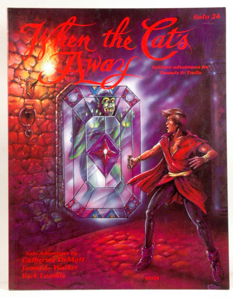 When the Cats Away (Tunnels & trolls), by Catherine DeMott, James L Walker, Rich Loomis  